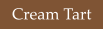 Cream Tart