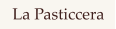 La Pasticcera